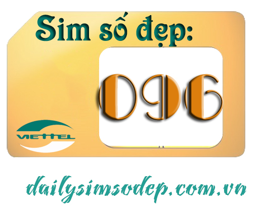 Sim số đẹp viettel 096