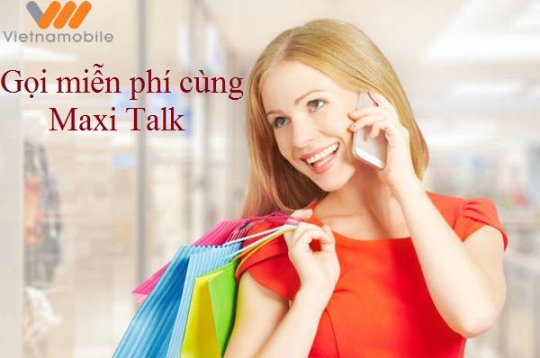 gọi miễn phí cùng maxi Talk