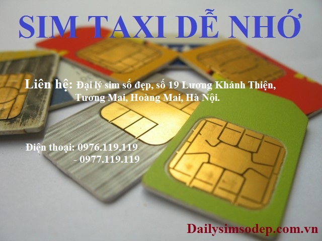 sim taxi dễ nhớ giá rẻ tại đại lý sim số đẹp
