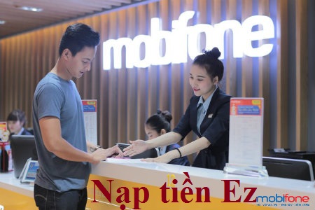 nạp thẻ Ez qua các cửa hàng MobiFone