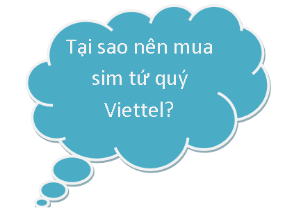tại sao nên mua sim tứ quý Viettel