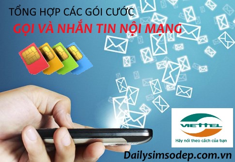 Tổng hợp các gói cước gọi và nhắn tin ưu đãi nhất của Viettel