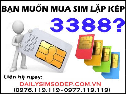Mua sim lặp kép 3388 giá rẻ tại đâu