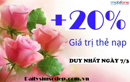 Nạp thẻ mobifone ngày 7/3 nhận ngay 20% giá trị thẻ nạp