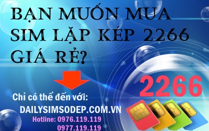 Mua sim lặp kép 2266 ở đâu giá rẻ