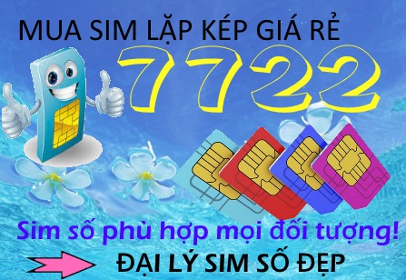 Mua sim lặp kép 7722 giá rẻ ở đâu