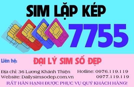 Mua sim lặp kép 7755 giá rẻ ở đâu