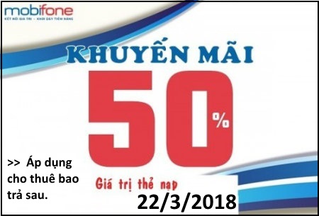 Thuê bao MobiFone trả sau được khuyến mãi 50% trong ngày 22/3