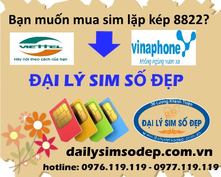 Mua sim lặp kép 8822 giá rẻ ở đâu