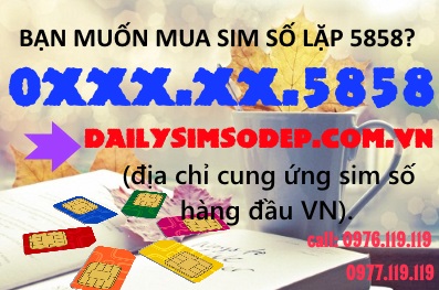 cách mua sim số lặp 5858 giá rẻ
