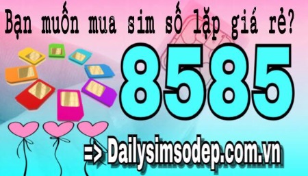 Cách mua sim số lặp 8585 giá rẻ