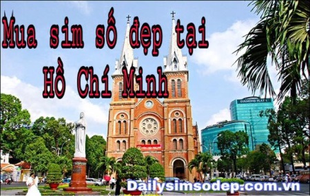Mua sim số giá rẻ tại Hồ Chí Minh