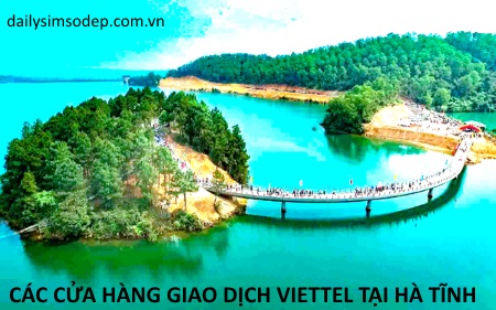 Các cửa hàng giao dịch Viettel tại Hà Tĩnh bạn nên biết