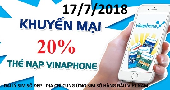 Khuyến mãi Vinaphone ngày 17/7/2018