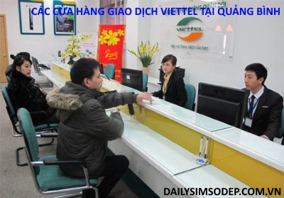 Các cửa hàng giao dịch Viettel tại Quảng Bình bạn nên biết
