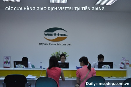 Các cửa hàng giao dịch Viettel tại Tiền Giang bạn nên biết