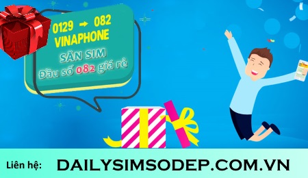 Mua sim Vinaphone đầu số 082 giá rẻ tại Đại lý sim số đẹp