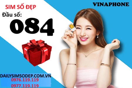 Mua sim Vinaphone đầu số 084 giá rẻ tại Đại lý sim số đẹp