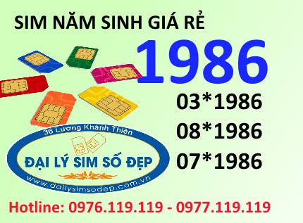 Sim năm sinh 1986 giá rẻ đầu số 03, 08, 07 mới