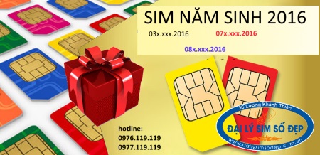 Sim năm sinh 2016 giá rẻ đầu số 03, 08, 07 mới