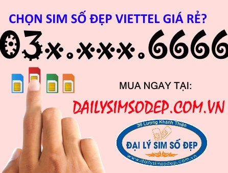 Cách mua sim Viettel đầu số 03 đuôi 6666 giá rẻ