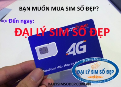 Đại lý sim số đẹp - địa chỉ bán sim uy tín