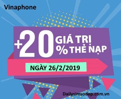 Vinaphone khuyến mãi 20% ngày 26/2 dành cho những khách hàng may mắn