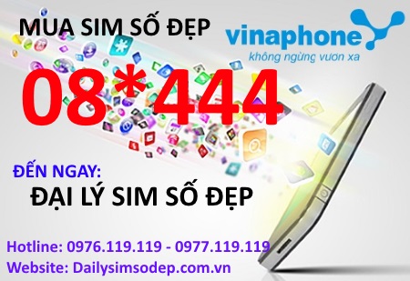 Cách mua sim Vinaphone đầu số mới 08 đuôi 444 giá rẻ