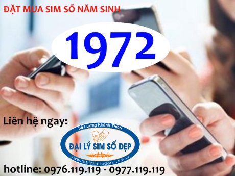 Mua sim năm sinh 1972 tại đại lý sim số đẹp