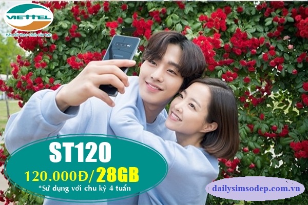 Đăng ký gói cước ST120 Viettel nhận 28GB chỉ 120,000đ