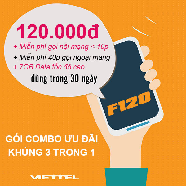 Gói cước F120 Viettel ưu đãi 7GB, free gọi nội mạng và 40 phút liên mạng 