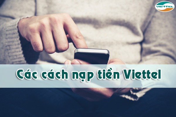 các cách nạp tiền Viettel