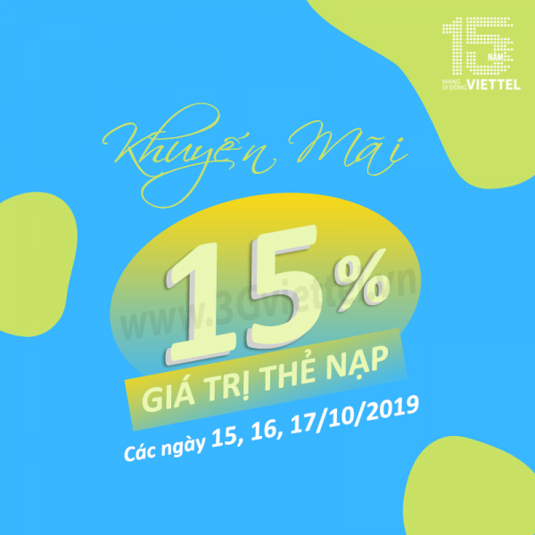 Chương trình khuyến mãi Viettel ngày 15/10 - 17/10/2019