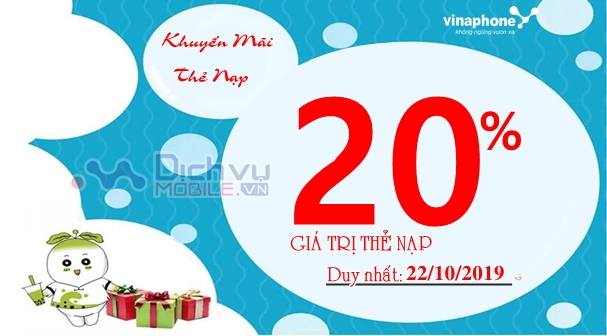 Vinaphone khuyến mãi 20% giá trị thẻ nạp ngày 22/10/2019