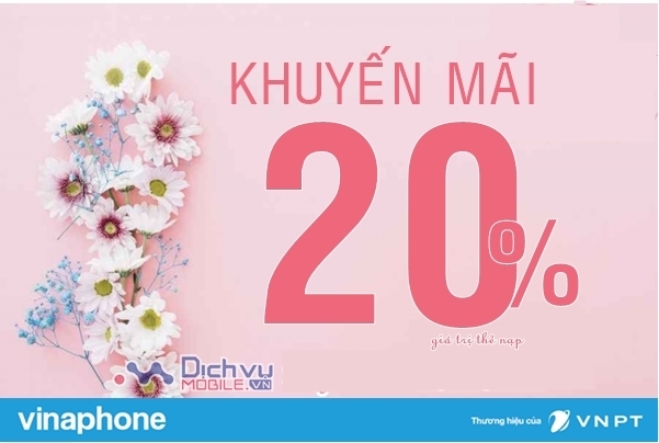 Vinaphone khuyến mãi 20% giá trị thẻ nạp ngày 3/12/2019