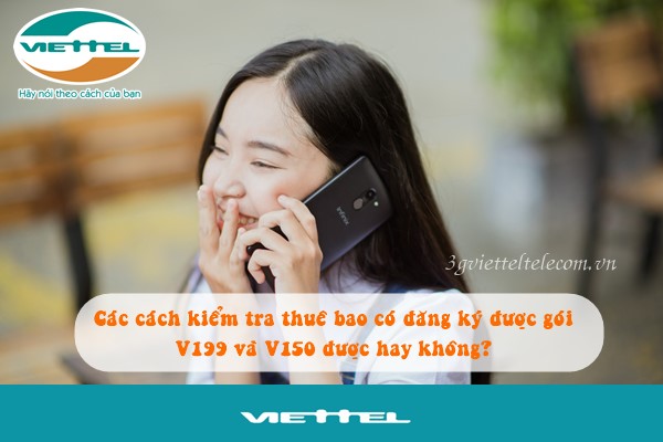 Cách kiểm tra sim Viettel có tham gia gói V199, V150 được hay không