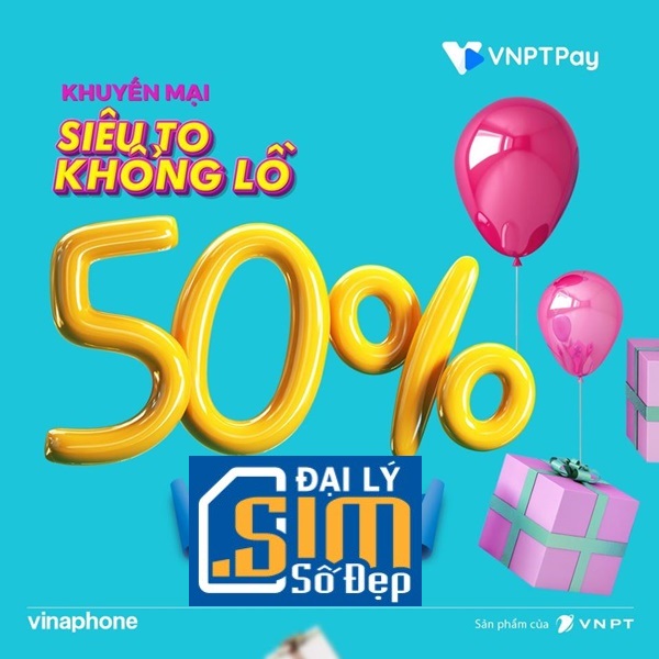 Vinaphone khuyến mãi 50% giá trị thẻ nạp ngày 25/2/2020