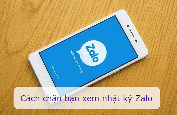 Cách chặn bạn bè xem nhật ký Zalo nhanh nhất