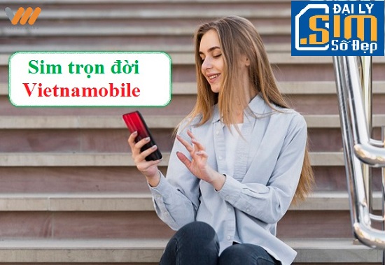 SIM TRỌN ĐỜI VIETNAMOBILE chỉ 35k không giới hạn ngày sử dụng