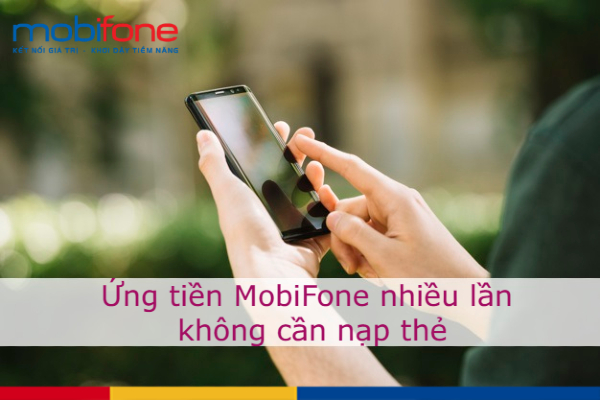 ung tien mobifone nhiều lần