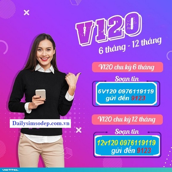 Hướng dẫn cách đăng gói cước V120 Viettel chu kỳ 6 tháng, 12 tháng