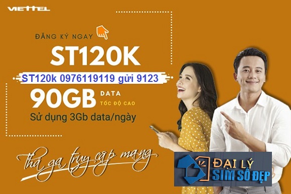 Hướng dẫn cách đăng ký gói cước ST120K Viettel