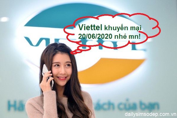 Thông tin chi tiết về chương trình Viettel khuyến mãi ngày 20/6/2020