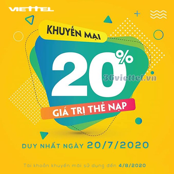 Chương trình khuyến mãi Viettel ngày 20/7/2020 trên toàn quốcViettel khuyến mãi ngày 20/7/2020 cho tất cả TB trả trước