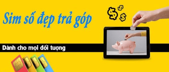 Lựa chọn nơi mua bán sim uy tín để mua bán sim 0% lãi suất trả góp