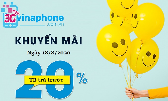 VINAPHONE KHUYẾN MÃI 20% THẺ NẠP NGÀY 18/8/2020 CỤC BỘ