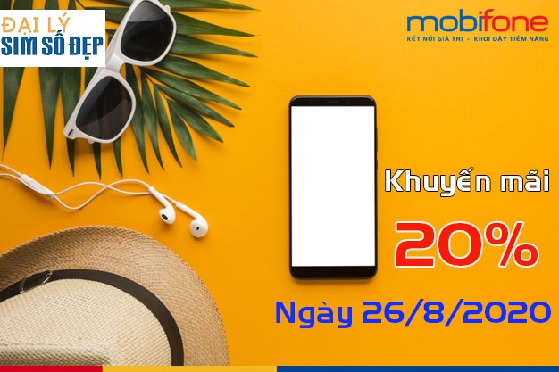 Khuyến mãi MobiFone 20% thẻ nạp nạp ngày 26/8/2020