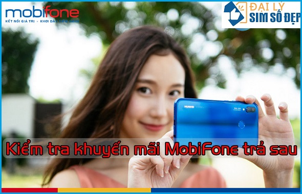 kiểm tra khuyến mãi MobiFone trả sau