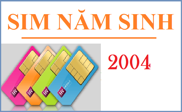 Sim 2004, Mua sim năm sinh 2004 giá rẻ