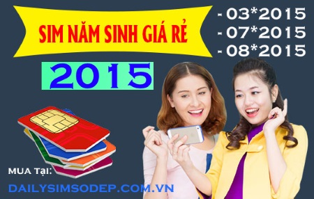 Sim năm sinh 2015, sim đuôi 2015 giá rẻ